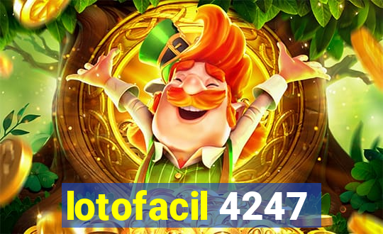 lotofacil 4247